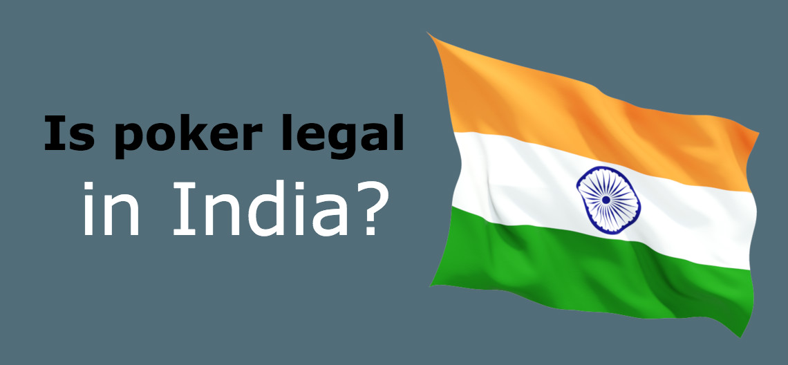 Is poker legal in India?
